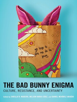 cover image of The Bad Bunny Enigma
